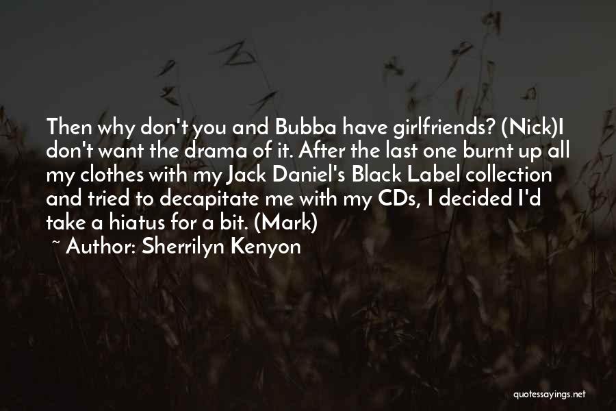 Black Label Quotes By Sherrilyn Kenyon