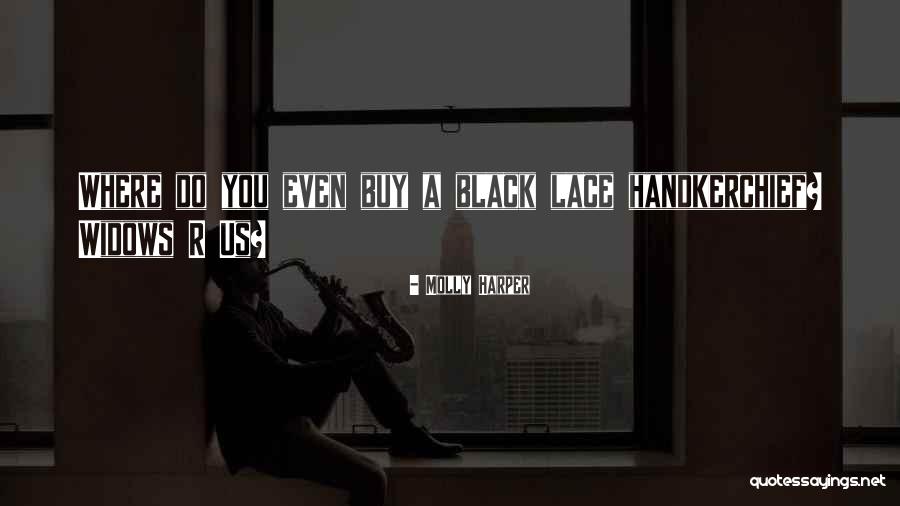 Black Lace Quotes By Molly Harper Black Lace Quotes By Molly Harper