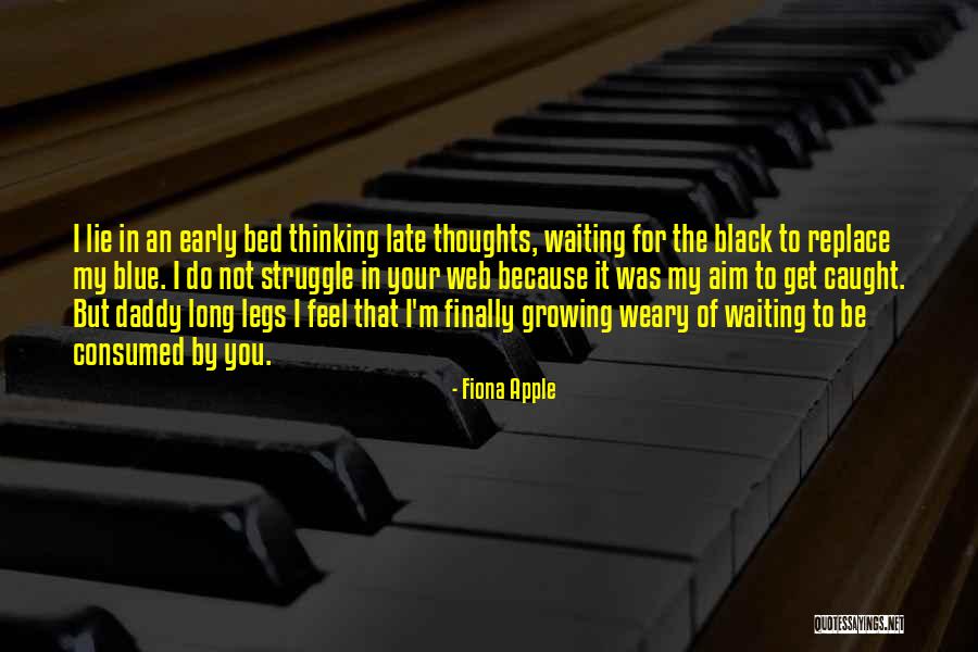 Black Legs Quotes By Fiona Apple Black Legs Quotes By Fiona Apple