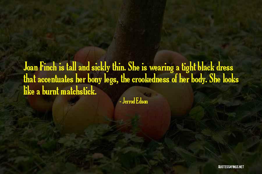 Black Legs Quotes By Jerrod Edson Black Legs Quotes By Jerrod Edson