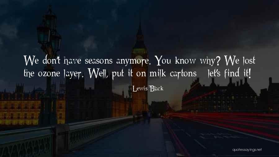 Black Lewis Quotes By Lewis Black
