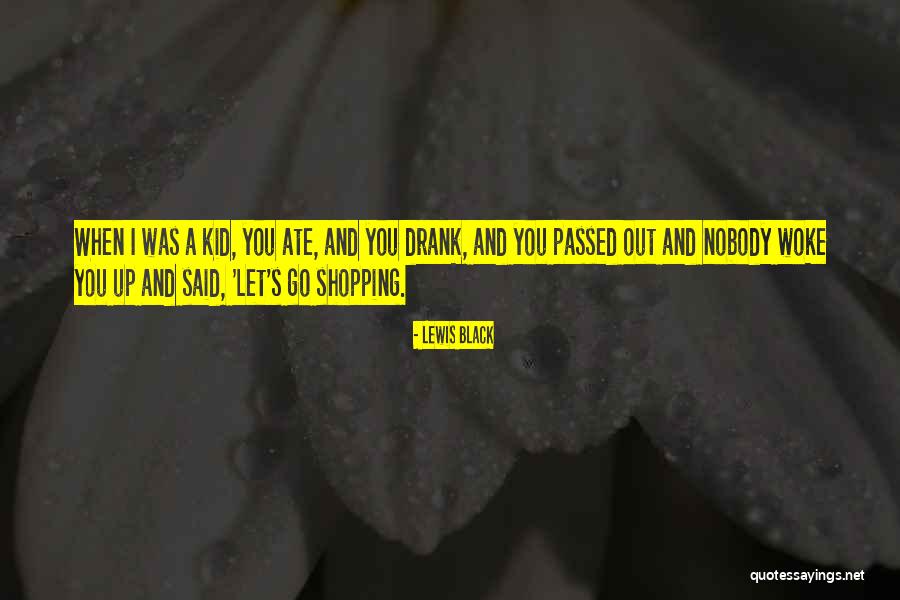 Black Lewis Quotes By Lewis Black