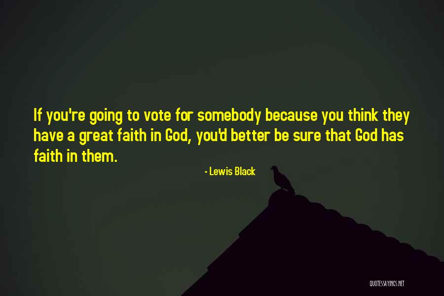 Black Lewis Quotes By Lewis Black
