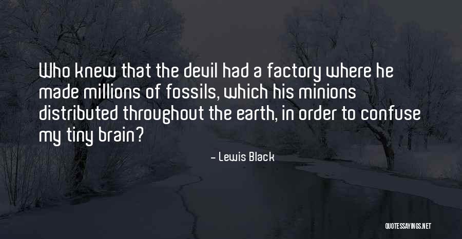 Black Lewis Quotes By Lewis Black