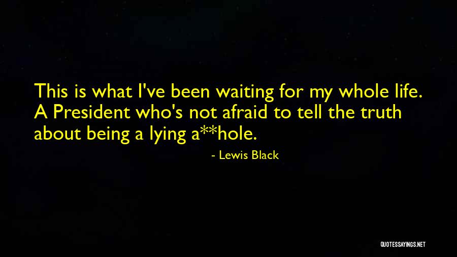 Black Lewis Quotes By Lewis Black