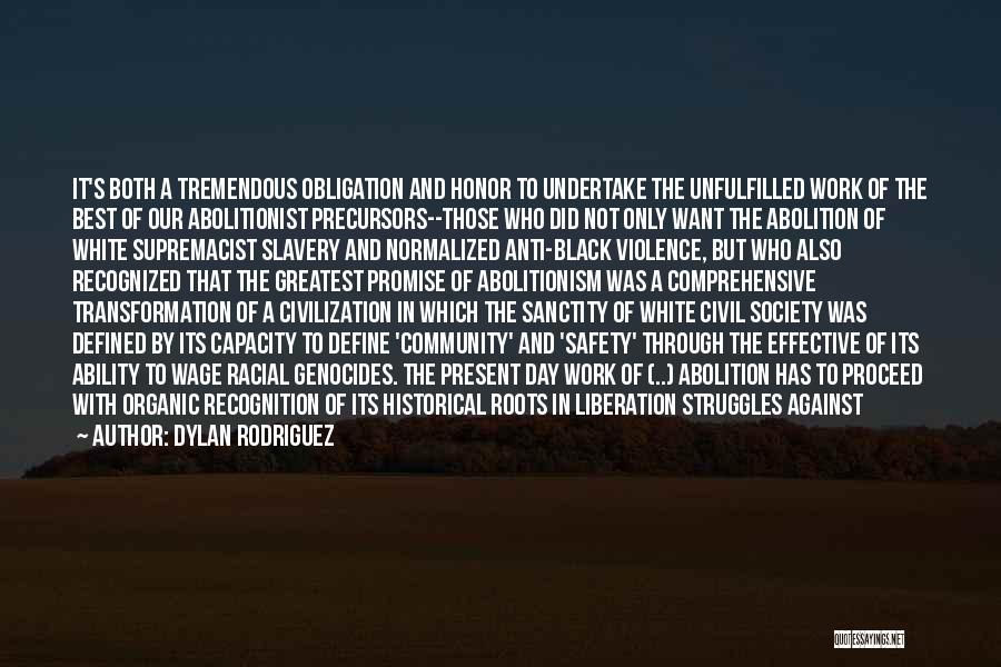 Black Liberation Quotes By Dylan Rodriguez