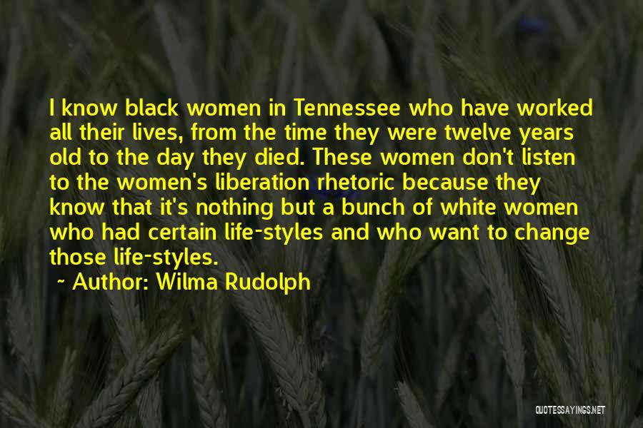 Black Liberation Quotes By Wilma Rudolph