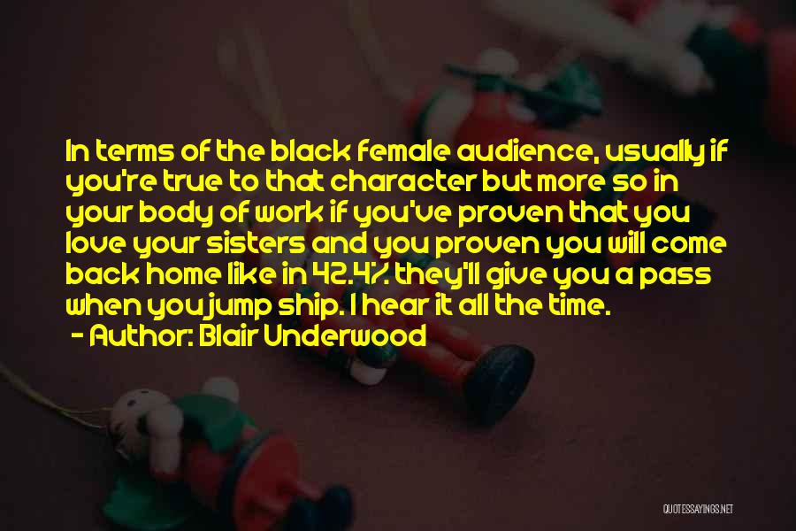 Black Like Me Character Quotes By Blair Underwood