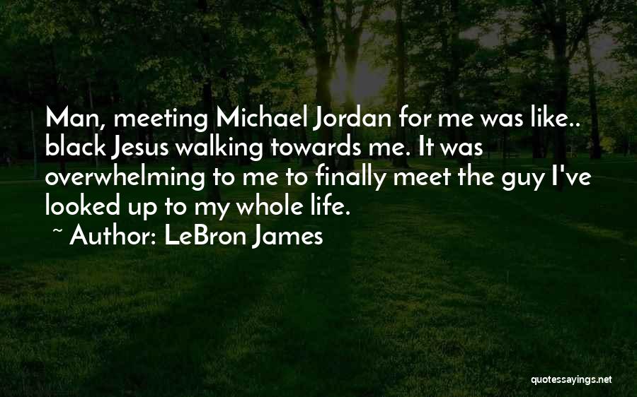 Black Like Me Quotes By LeBron James