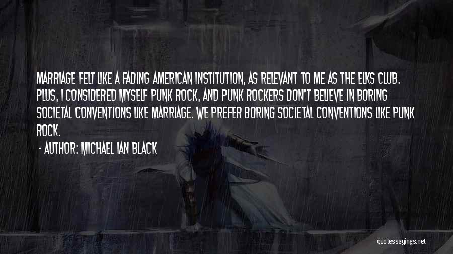 Black Like Me Quotes By Michael Ian Black