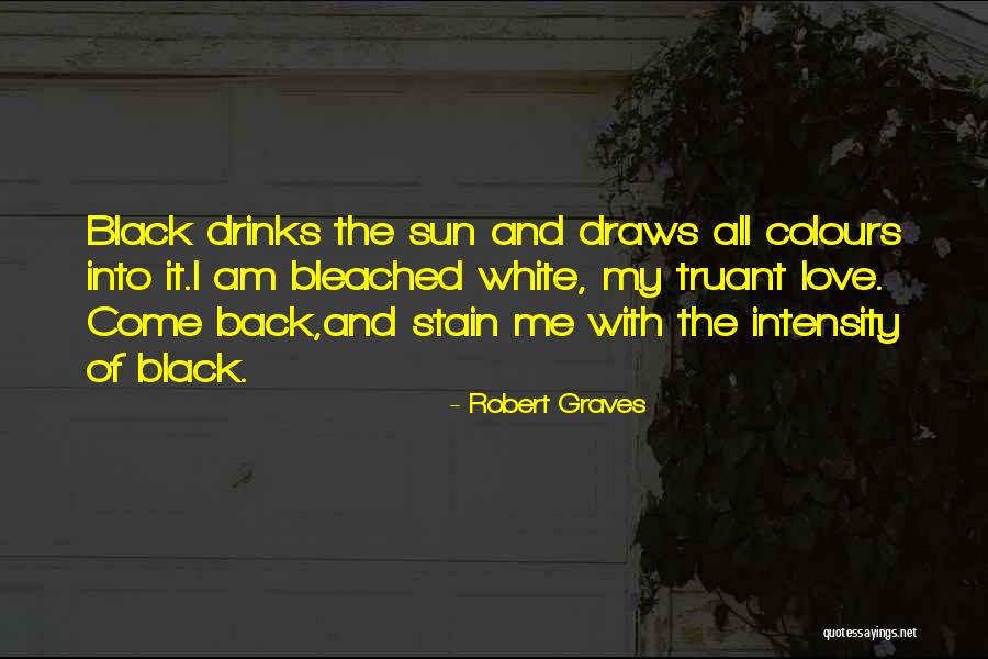 Black Love Poetry Quotes By Robert Graves Black Love Poetry Quotes By Robert Graves