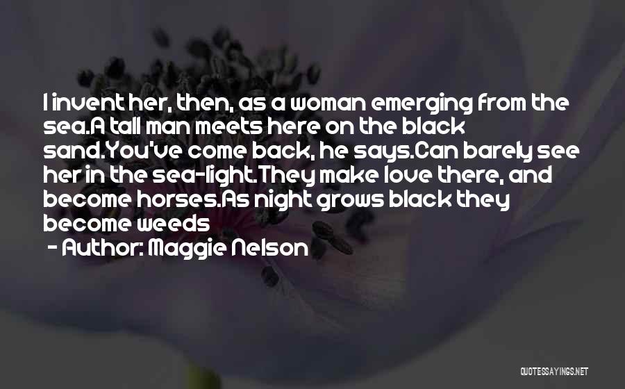 Black Love Quotes By Maggie Nelson
