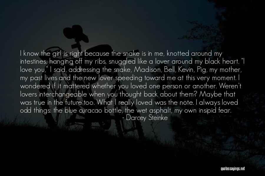 Black Lover Girl Quotes By Darcey Steinke Black Lover Girl Quotes By Darcey Steinke