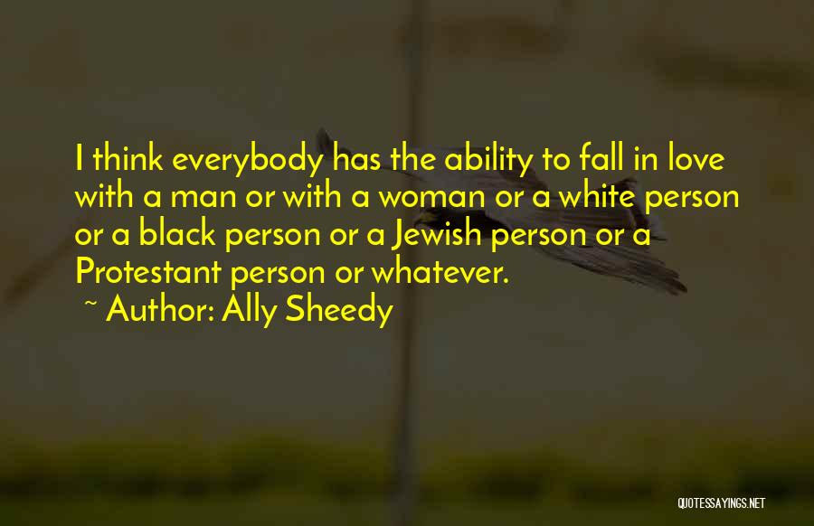 Black Man Love Quotes By Ally Sheedy