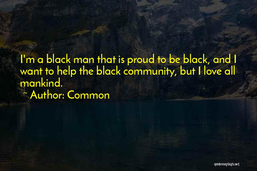 Black Man Love Quotes By Common