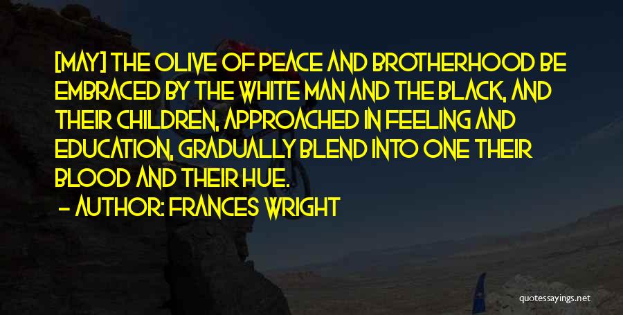 Black Man Love Quotes By Frances Wright