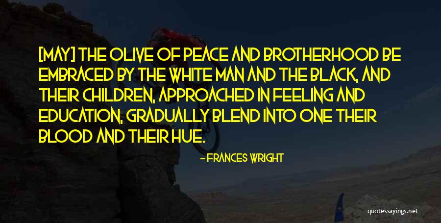 Black Man Love Quotes By Frances Wright