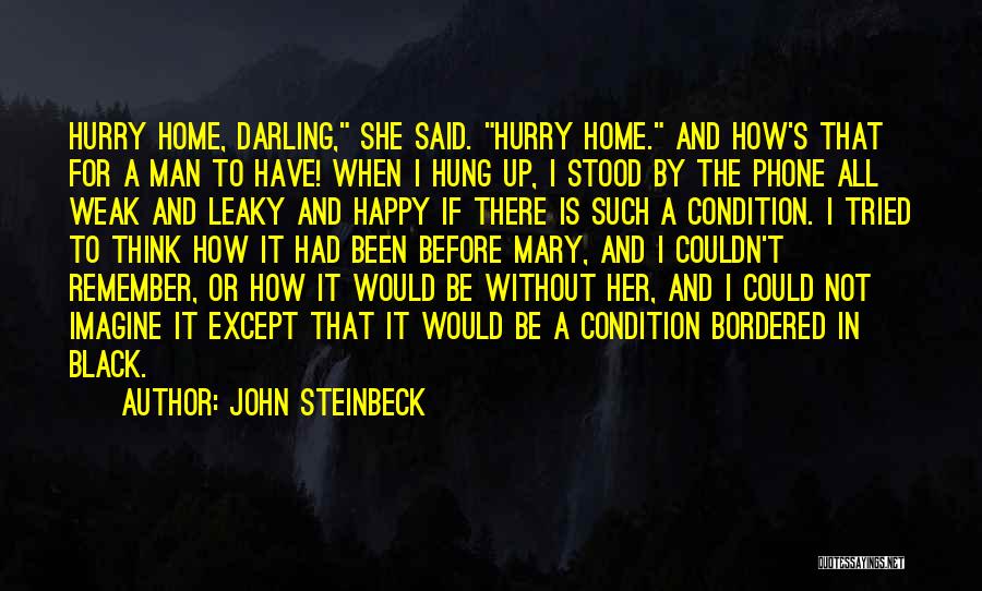 Black Man Love Quotes By John Steinbeck