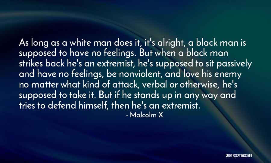 Black Man Love Quotes By Malcolm X