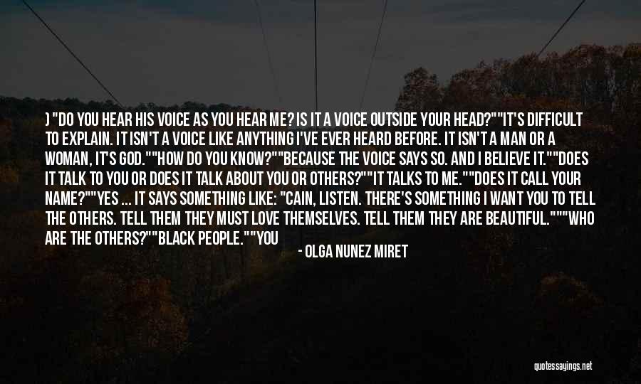 Black Man Love Quotes By Olga Nunez Miret