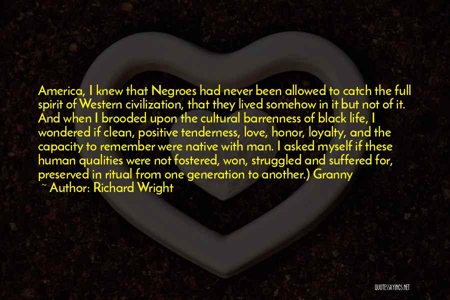 Black Man Love Quotes By Richard Wright