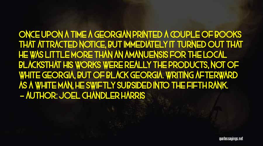 Black Man Quotes By Joel Chandler Harris