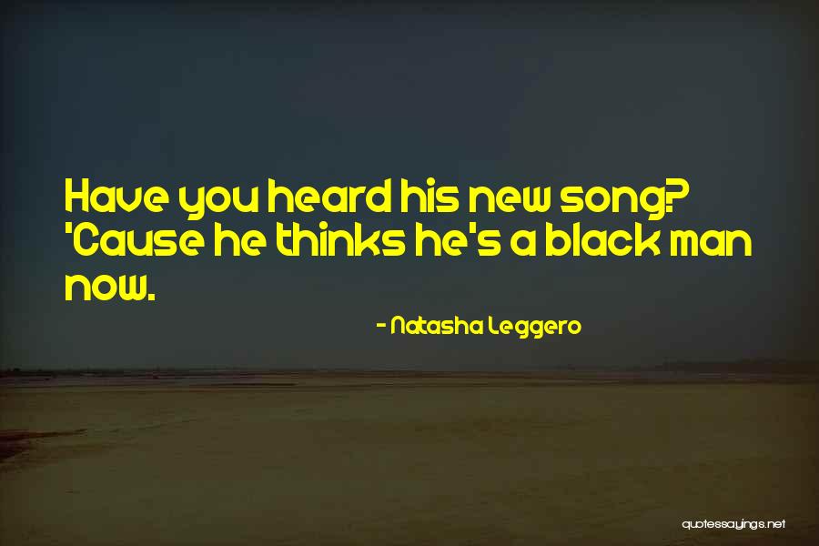 Black Man Quotes By Natasha Leggero
