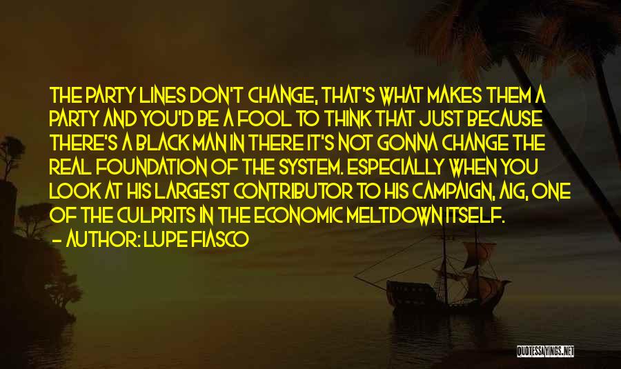 Black Man's Quotes By Lupe Fiasco