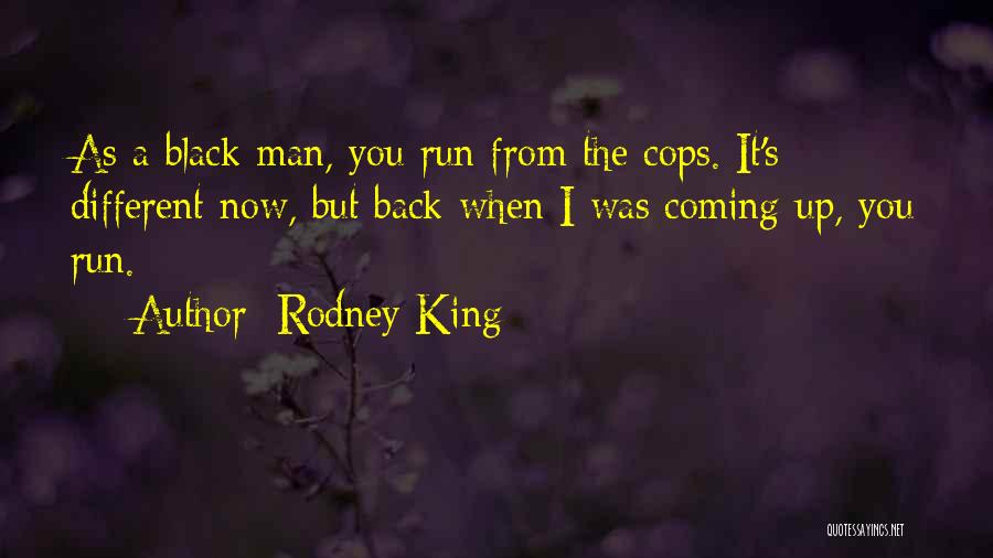 Black Man's Quotes By Rodney King