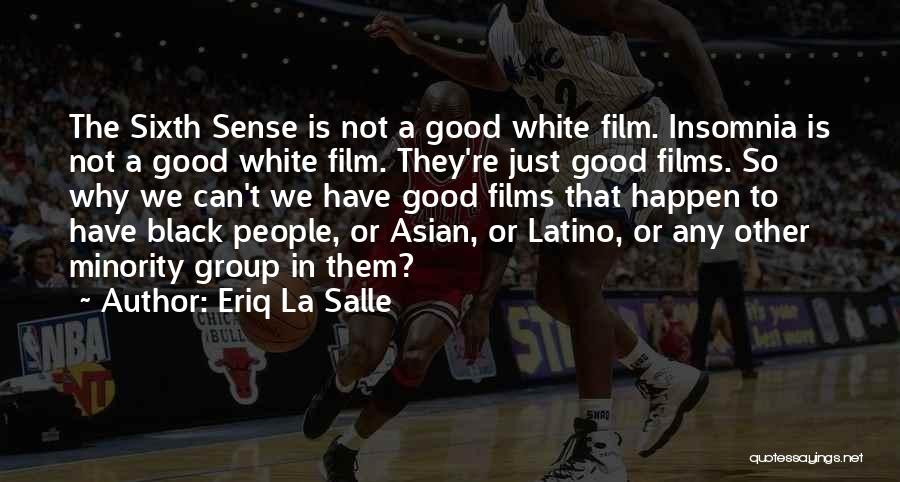 Black Minority Quotes By Eriq La Salle