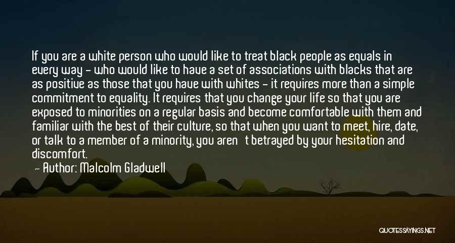 Black Minority Quotes By Malcolm Gladwell