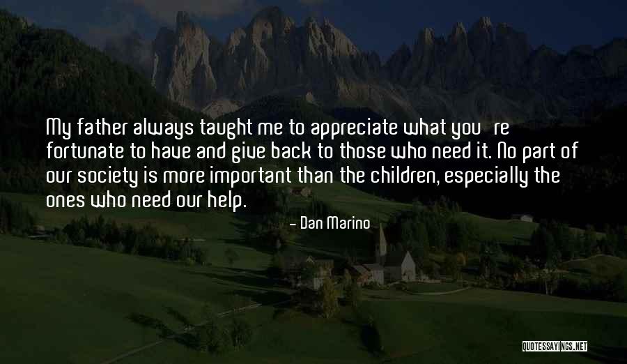 Black Moms Quotes By Dan Marino