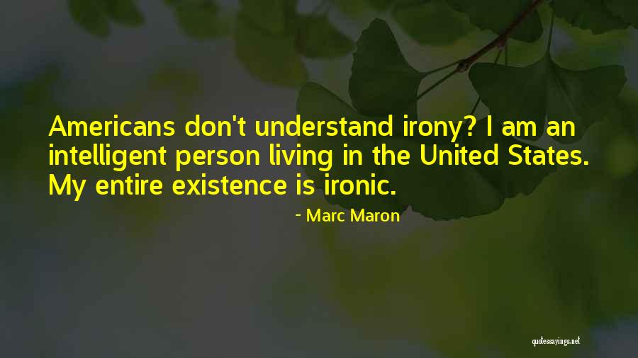Black Moms Quotes By Marc Maron
