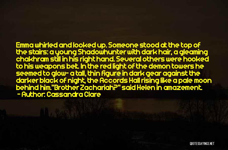 Black Moon Rising Quotes By Cassandra Clare