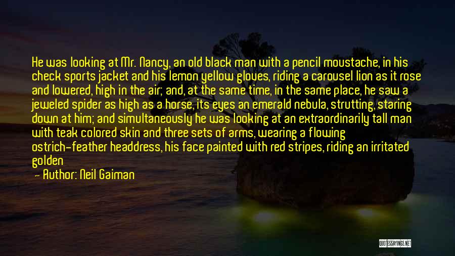 Black Moustache Quotes By Neil Gaiman