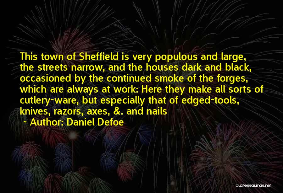 Black Nails Quotes By Daniel Defoe