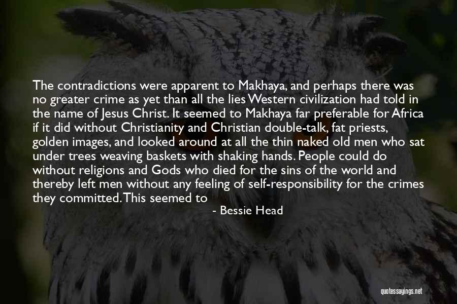 Black On Black Crime Quotes By Bessie Head Black On Black Crime Quotes By Bessie Head