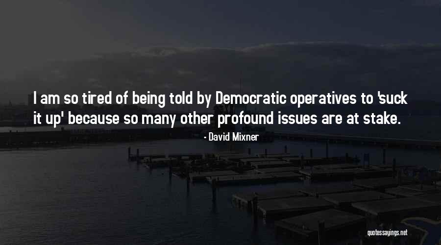 Black Only Organizations Quotes By David Mixner Black Only Organizations Quotes By David Mixner