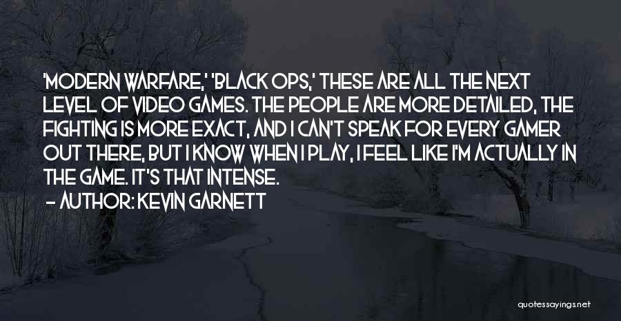 Black Ops 2 Quotes By Kevin Garnett