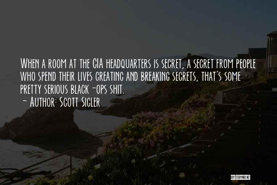 Black Ops 2 Quotes By Scott Sigler