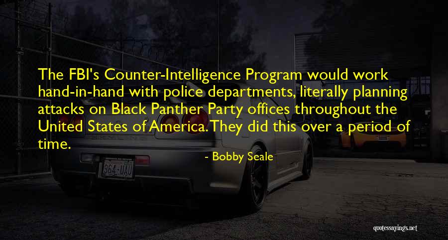 Black Panther Party Quotes By Bobby Seale Black Panther Party Quotes By Bobby Seale