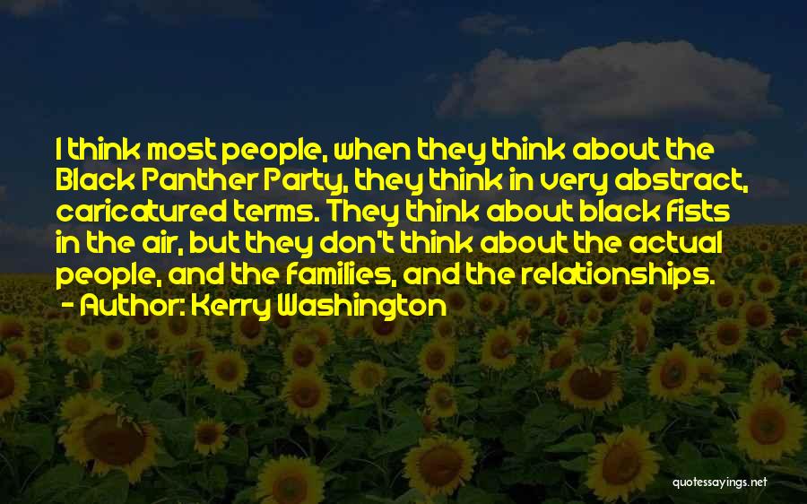 Black Panther Party Quotes By Kerry Washington