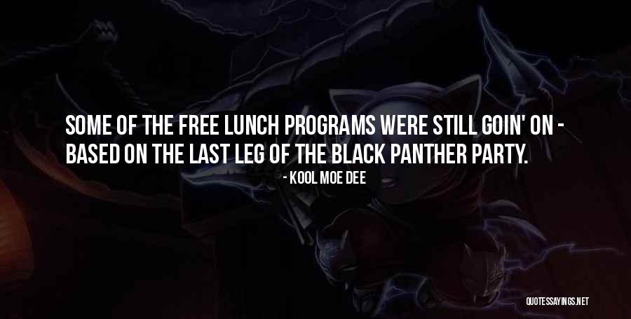 Black Panther Party Quotes By Kool Moe Dee