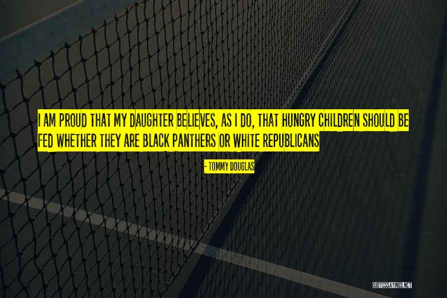 Black Panthers Quotes By Tommy Douglas Black Panthers Quotes By Tommy Douglas