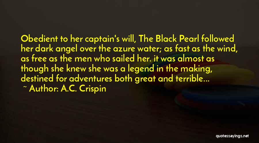 Black Pearl Quotes By A.C. Crispin