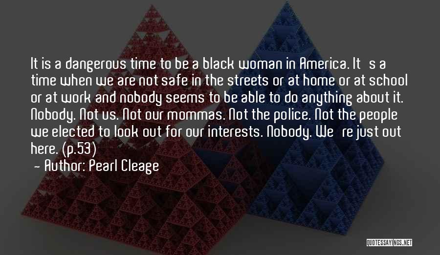 Black Pearl Quotes By Pearl Cleage