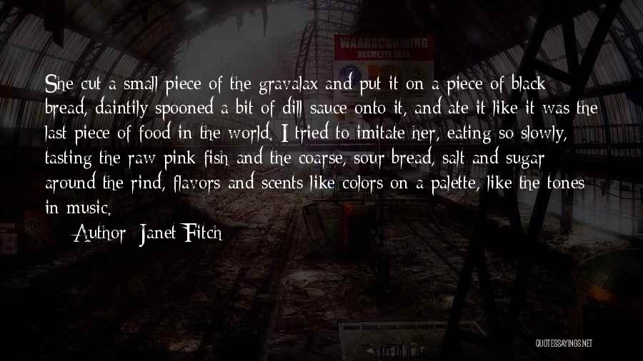 Black Pink Quotes By Janet Fitch