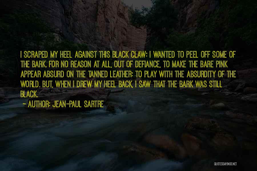 Black Pink Quotes By Jean-Paul Sartre