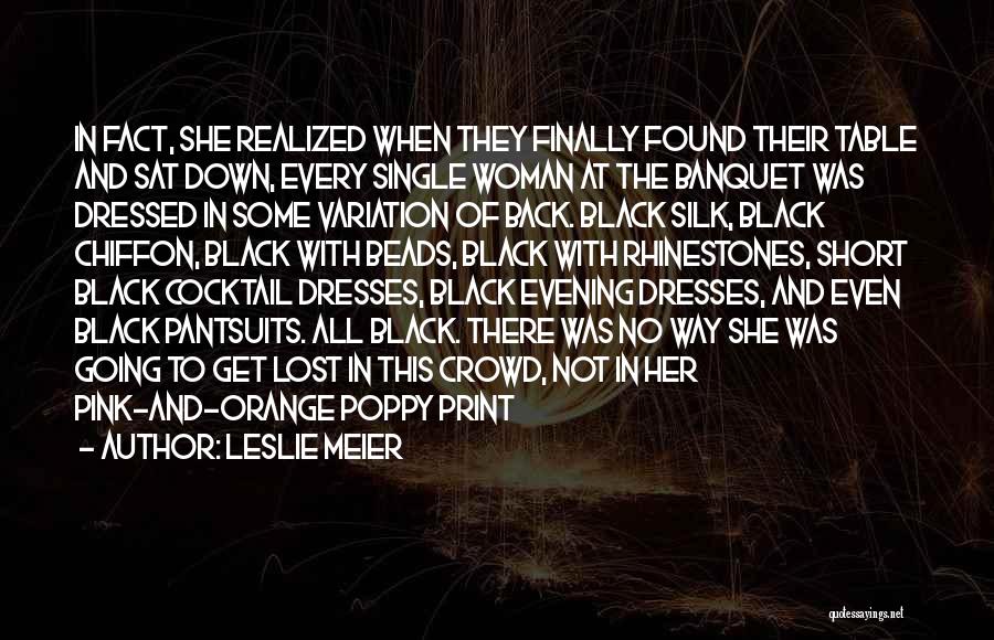 Black Pink Quotes By Leslie Meier