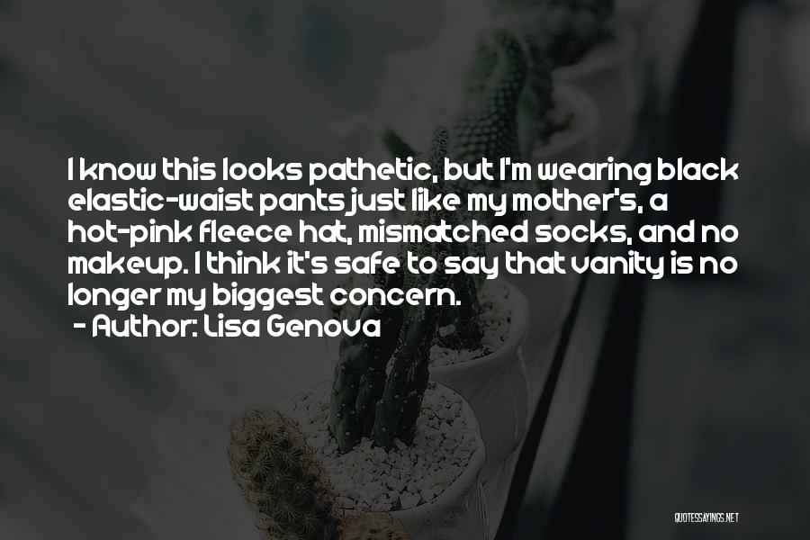 Black Pink Quotes By Lisa Genova
